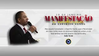 🔴 Ao Vivo | Manifestação do Espírito Santo e Evidência do Espírito Santo - 29/01/2026