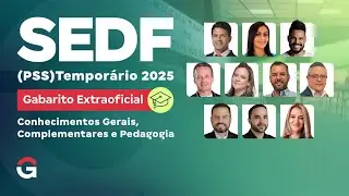 Concurso SEDF Tempor&aacute;rios 2025 (PSS SEDF) | Gabarito Extraoficial | Pedagogia