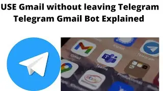 How to Use Gmail Bot without leaving Telegram. Gmail Bot Explained.