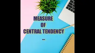 # (1) Measure of Central Tendency | Arithmetic Mean | Type of Arithmetic Mean | Statistics class 11