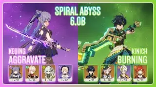 C6 Keqing Aggravate & C2 Kinich Burning | Spiral Abyss 6.0b | Genshin Impact