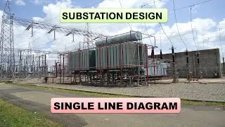 Substation design, Substation engineering, Substation drawings, Single line diagram, SLD.