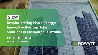 Growatt SPH 5000TL BL-UP Revolutionizing Home Energy Innovative Rooftop Solar Solutions in Australia