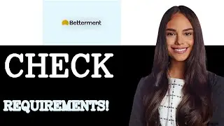 What Is Betterment Account Minimum (2025)