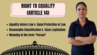 Right to Equality under Article 14/ Constitution of India/ UPSC/ Law/ Indian Polity/ UGC