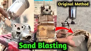 Bike Old Rusty Engine Sand Blasting Process || Genuine Method