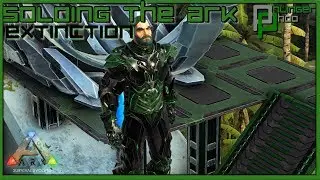 Soloing the Ark S4E222 - UPGRADING THE BASE TO TEK TIER!