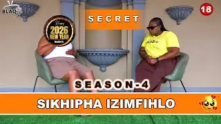 SIKHIPHA IZIMFIHLO | Umyeni wami wazi ukuthi wangithola ngiyintombi kodwa ngavulwa ubaba | S4