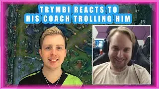 Trymbi Reacts to His POSITIONAL Coach TROLLING Him 👀