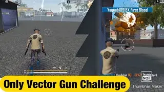 Only Vector Gun Challenge - Free Fire