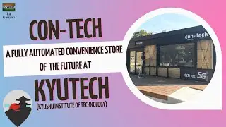 Con-tech x Kyutech | A fully automatic shop in Japan | Kyushu Institute of Technology