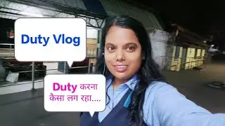 Duty Vlog/ ALP/ LocoPilot in Indian Railways//Driving Train🚂🚆
