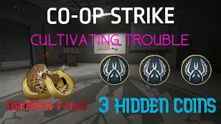 CSGO 2021 - OPERATION BROKEN FANG - Co-op Strike - Cultivating Trouble - A LASTING IMPRESSION