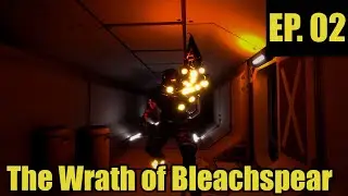 Last Moor EP02 -- The Wrath of Bleachspear