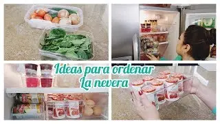 COMO ORGANIZAR EL REFRIGERADOR DE FORMA PRACTICA #organizacionenlacocina