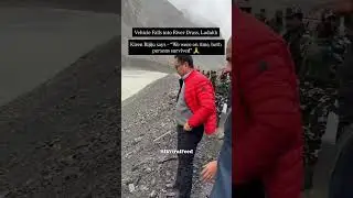 Vehicle Falls into River Drass, LadakhKiren Rijiju says &ndash; &ldquo;We were on time, both persons survived&rdquo;
