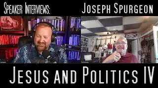 Jesus and Politics IV Speaker Interviews: Joseph Spurgeon