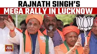 Rajnath Singh's Show Of Strength In Lucknow Ahead of Nomination | India Today News