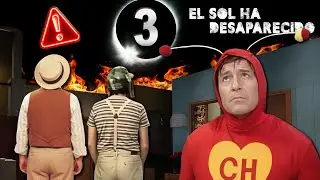 EL SOL HA DESAPARECIDO | Creepypasta del Chavo del 8 (3/3)