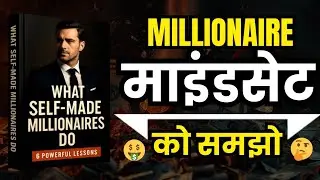 What Self Made Millionaire Do 🤔 | Financial Freedom 🤑 | Book Summary in Hindi