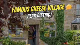 Hartington Village Walk | Peak District&rsquo;s Famous Cheese Shop 🧀✨