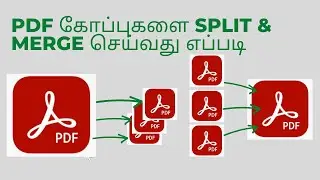 How to Merge and Split PDF Documents - Tamil | PDF Files