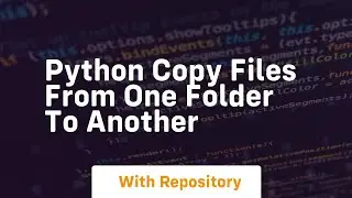 python copy files from one folder to another