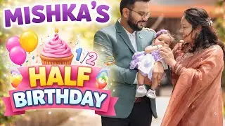 My Baby Half Birthday Celebration 🎂 | 6 Months Completion | Cute Baby Moments #youtubeviralvideo 