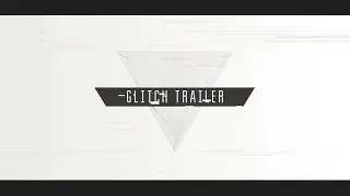 Cinematic Glitch Trailer After Effects Templates