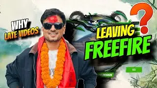 Leaving Freefire Game 💔 Why Video is coming So Late ? Freefire Updates in Nepali|Bd Server Updates
