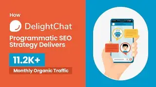 DelightChat's Programmatic SEO Strategy Explained | Mastering Niche Markets