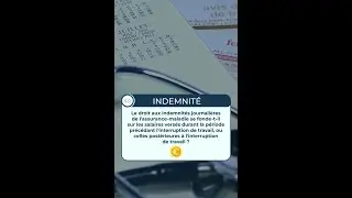 Le droit aux indemnit&eacute;s journali&egrave;res durant la p&eacute;riode pr&eacute;c&eacute;dent ou post&eacute;rieure &agrave; l'arr&ecirc;t de travail