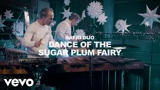 Safri Duo - Dance Of The Sugar Plum Fairy