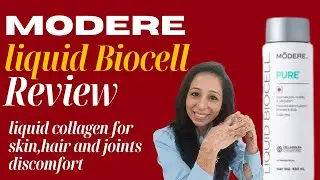 Modere Liquid Biocell Review. Liquid Collagen for skin, hair and joints pain. Benefits of Collagen