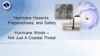 Hurricane Prep - Wind Hazard and Safety