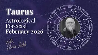 Гороскоп для Тельца на февраль 2026 года ♉ Ежемесячный астрологический прогноз от Стива Джадда