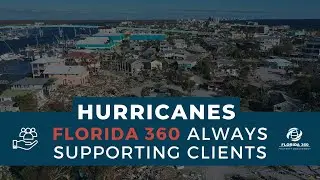 HURRICANE - FLORIDA 360 Always Supporting Clients