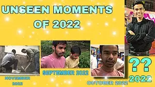 2022 के अनदेखे पल || #2022end