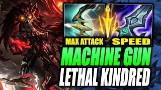 Max Attack speed Lethal Tempo Kindred Is A Walking MACHINE GUN! (3.0 Attack speed shreds)