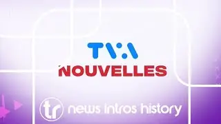 TVA nouvelles intros history | 🇨🇦