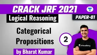 Crack JRF 2021| Logical Reasoning by Bharat Kumar | Categorical Propositions