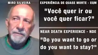 EQM - Você quer ir ou você quer ficar? | NDE - Do you want to go or do you want to stay?