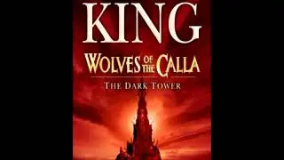 The Dark Tower Vol.V - Wolves of the Calla (Hidden Highways) - Everything From Nothing