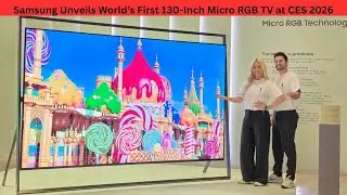 Samsung Unveils World&rsquo;s First 130-Inch Micro RGB TV at CES 2026 | Micro RGB 130-inch Unveil