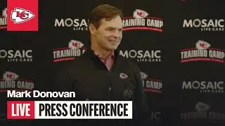 Chiefs President Mark Donovan on Training Camp, The Kingdom ESPN Original Series, and More