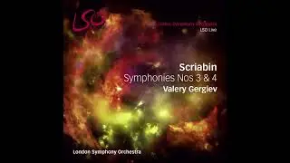 Scriabin - Symphonies 3 & 4 [Valery Gergiev]