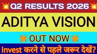 Aditya Vision Q2 Results 2025 🔴 Aditya Vision Results 🔴 Aditya Vision Share Latest News