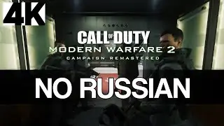 [4K] [PC] Call of Duty: Modern Warfare 2 Remastered Campaign | No Russian
