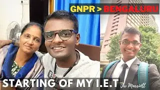 GNPR TO BENGALURU || Internship Started || Jw Marriott