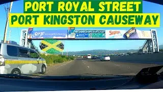 PORT ROYAL STREET | PORT KINGSTON CAUSEWAY | #jamaica